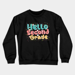 Second Grade Rainbow Girls Boys Teacher First Day Of Shool Crewneck Sweatshirt